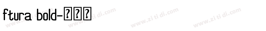 ftura bold字体转换